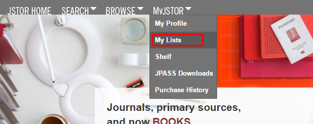 MyJSTOR tab at the top of the page with My Lists option highlighted