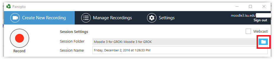Choosing Folder in Panopto Windows Recorder