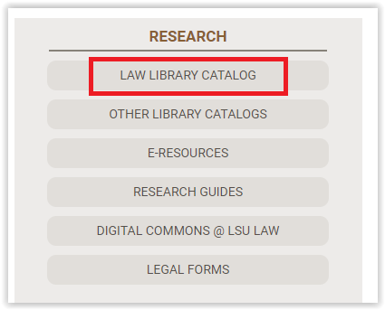 Research/Law Library Catalog button on Law Library homepage
